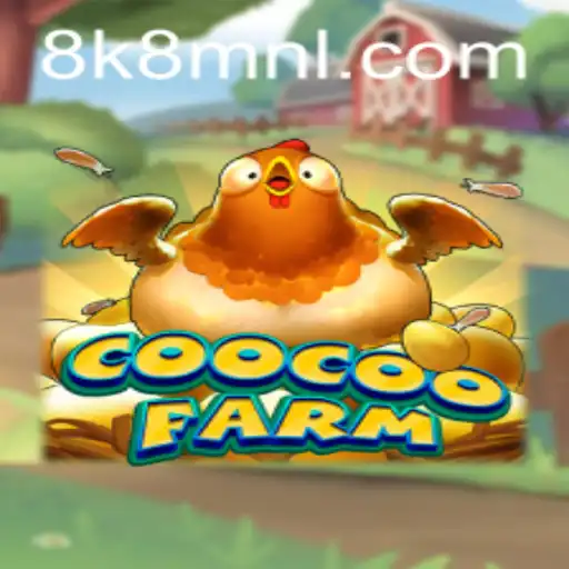 CooCooFarm: A Journey into the World of 8k8 Farming Adventures